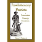 Revolutionary Patriots of Lancaster County, Pennsylvania - Paperback