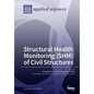 Structural Health Monitoring (SHM) of Civil Structures - Paperback