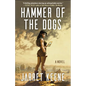 Hammer of the Dogs - Paperback