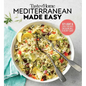 Taste of Home Mediterranean Made Easy: 321 Recipes for Light & Healthy Everyday Meals - Paperback