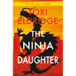 The Ninja Daughter: Lily Wong #1 - Paperback