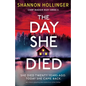 The Day She Died: An utterly gripping and addictive crime thriller - Paperback
