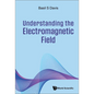 Understanding the Electromagnetic Field - Paperback