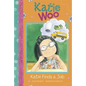Katie Finds a Job - Hardcover