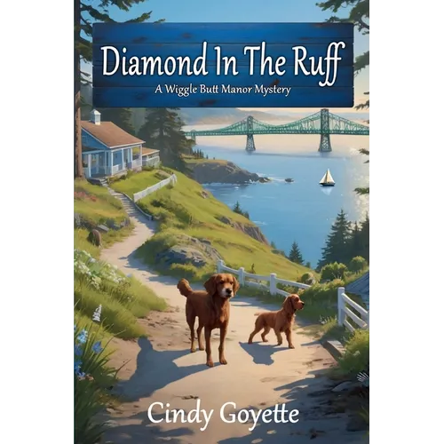 Diamond in the Ruff: A Wiggle Butt Manor Mystery - Paperback