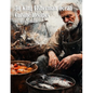 50 King Fisherman Ocean Cuisine Recipes for Home - Paperback
