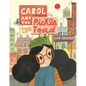 Carol and the Pickle-Toad - Hardcover