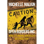 Open Borders Inc.: Who's Funding America's Destruction? - Hardcover