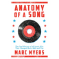 Anatomy of a Song: The Oral History of 45 Iconic Hits That Changed Rock, R&B and Pop - Hardcover