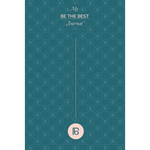My Be the Best Journal - Paperback