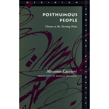 Posthumous People: Vienna at the Turning Point - Paperback