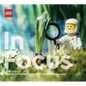Lego in Focus: Explore the Miniature World of Lego(r) Photography - Hardcover