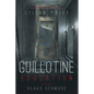 Guillotine Education - Paperback