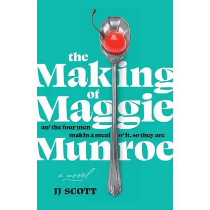 The Making of Maggie Munroe - Paperback