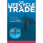 The Lifecycle Trade: How to Win at Trading IPOs and Super Growth Stocks - Paperback