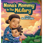 Nona's Mommy in the Military - Hardcover