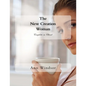 The New Creation Woman - Paperback