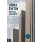 Urban Theory: A Critical Assessment - Paperback