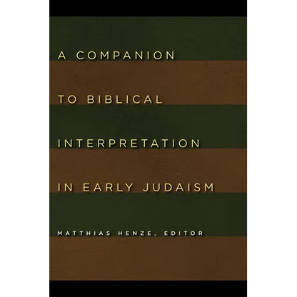 A Companion to Biblical Interpretation in Early Judaism - Paperback