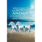 Welcome to My World of Animal Communication and Healing - Paperback