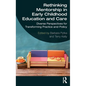 Rethinking Mentorship in Early Childhood Education and Care: Diverse Perspectives for Transforming Practice and Policy - Paperback