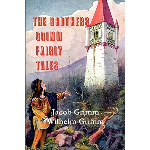 The Brothers Grimm Fairy Tales - Paperback