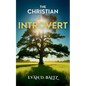 The Christian Introvert - Paperback