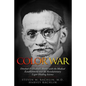 Color War: Dinshah P. Ghadiali's Battle with the Medical Establishment over his Revolutionary Light-Healing Science - Paperback