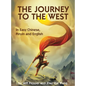 The Journey to the West: In Easy Chinese, Pinyin and English - Hardcover