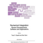 Numerical Integration: Recent Developments, Software and Applications - Hardcover