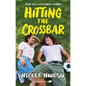 Hitting the Crossbar - Paperback