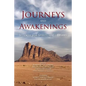 Journeys and Awakenings: Wisdom for Spiritual Travelers - Paperback