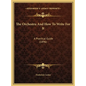 The Orchestra And How To Write For It: A Practical Guide (1896) - Hardcover