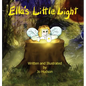 Ella's Little Light - Hardcover