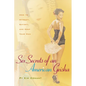 Sex Secrets of an American Geisha: How to Attract, Satisfy, and Keep Your Man - Paperback