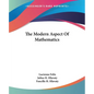 The Modern Aspect Of Mathematics - Paperback