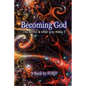 Becoming God - Paperback