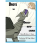 Drots the Dragobotosaurus - Hardcover