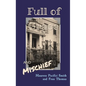 Full of Grace and Mischief - Hardcover