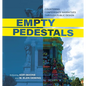 Empty Pedestals: Countering Confederate Narratives Through Public Design - Hardcover