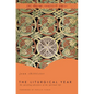 The Liturgical Year - Paperback