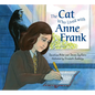 The Cat Who Lived with Anne Frank - Hardcover