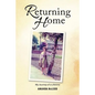 Returning Home: My Journey of a Lifetime - Paperback