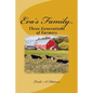 Eva's Family: : Three Generations of Farmers - Paperback