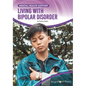 Living with Bipolar Disorder - Hardcover