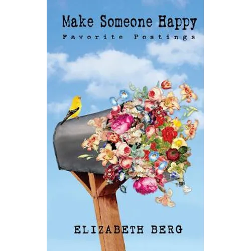 Make Someone Happy: Favorite Postings - Paperback