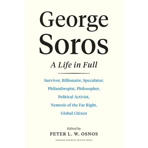George Soros: A Life in Full - Hardcover