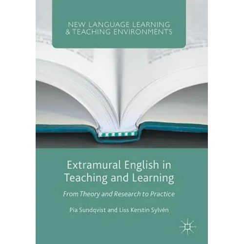 Extramural English in Teaching and Learning: From Theory and Research to Practice - Paperback