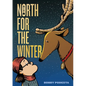 North for the Winter - Paperback