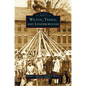 Wilton, Temple & Lyndeborough - Hardcover
